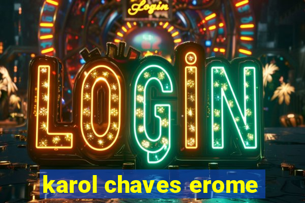 karol chaves erome